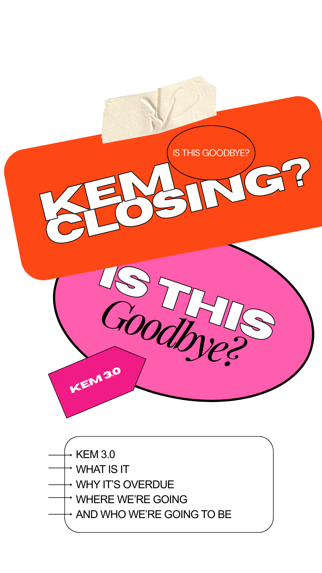 KEM 3.0: A New Era Begins