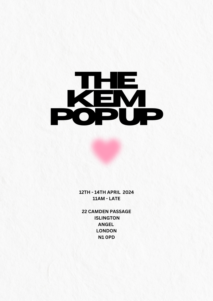 THE KEM POP UP - APRIL 2024